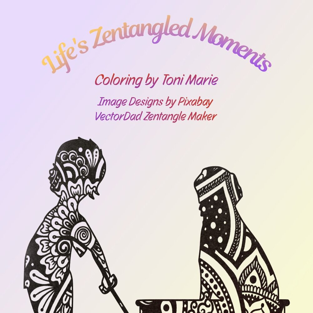 Life's Zentangled Moments (25 Images)